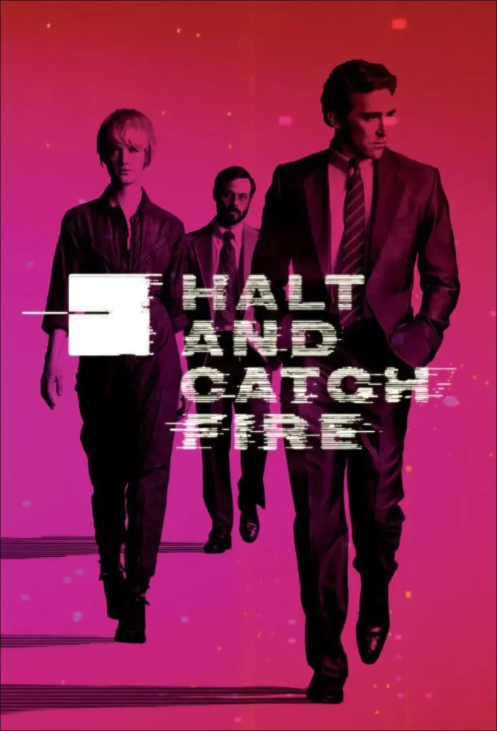 İzlemeye Doyamayacağınız Yayınlar : Halt and Catch Fire (2014)